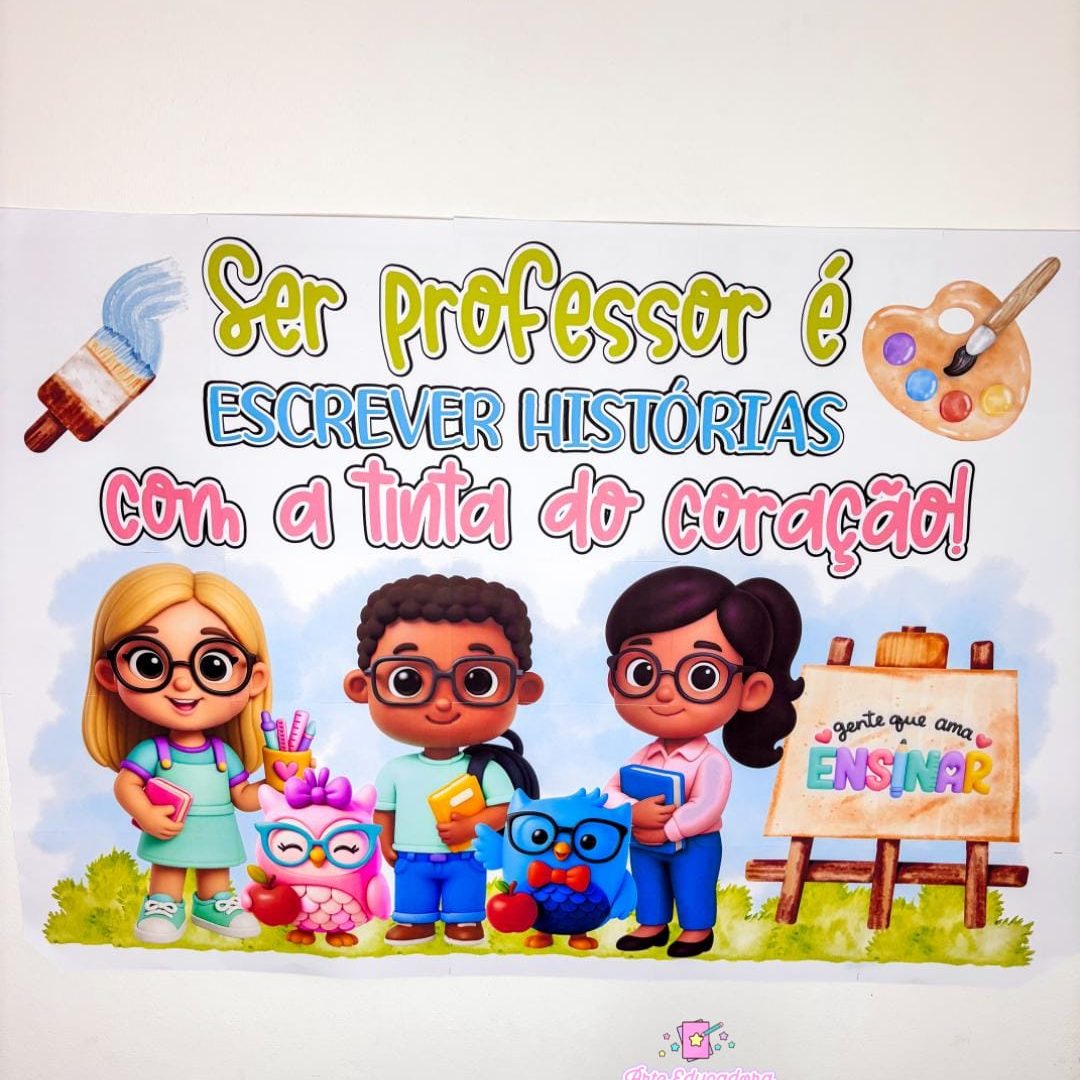 Painel dia dos professores 🌺❤️