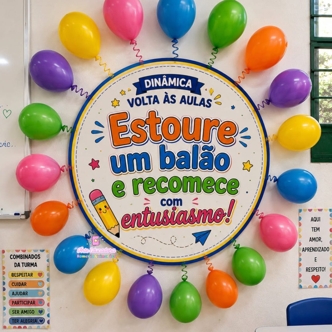 🎈 PAINEL INTERATIVO – DINÂMICA VOLTA ÀS AULAS+ FICHAS E PLANOS DE AULA!🎈
